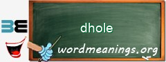 WordMeaning blackboard for dhole